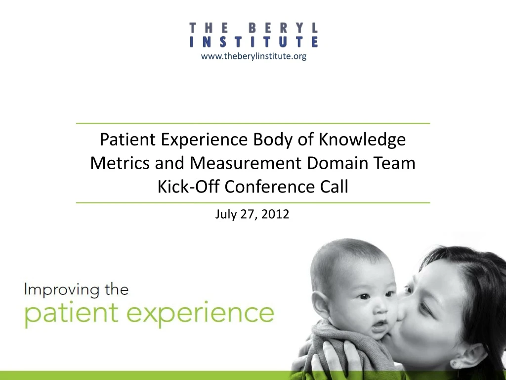 patient experience body of knowledge metrics and measurement domain team kick off conference call