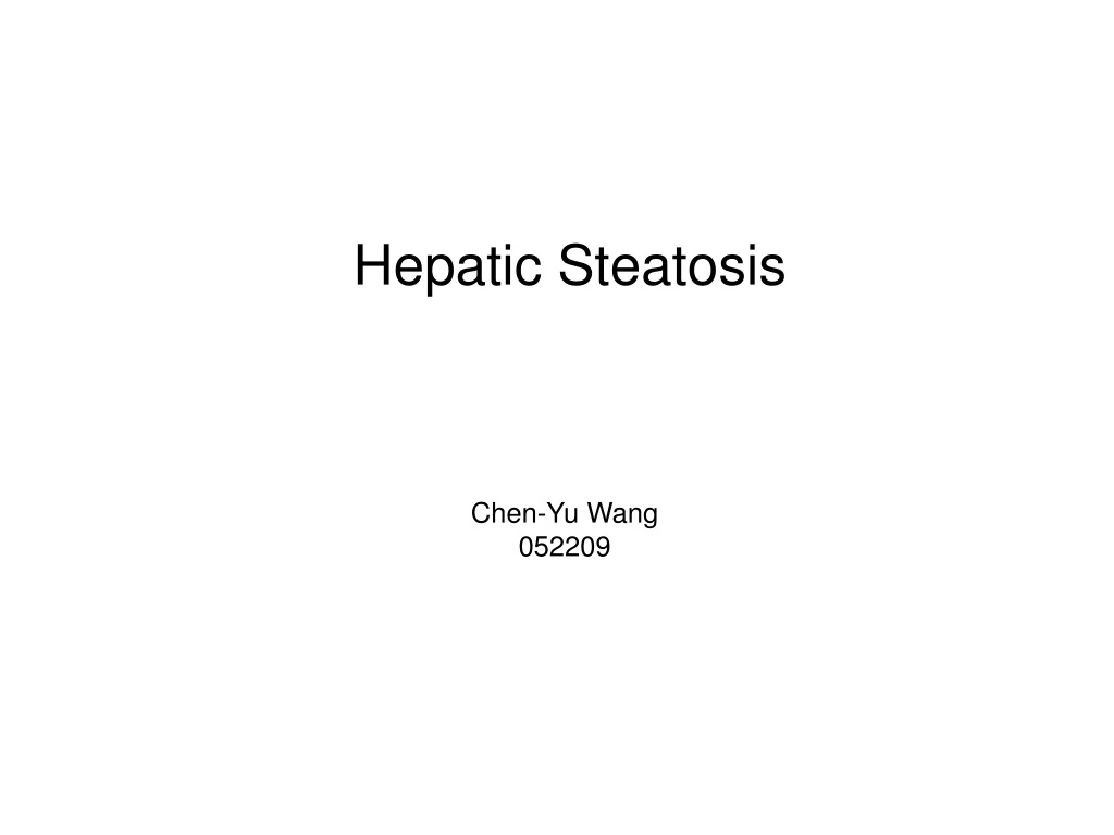 hepatic steatosis