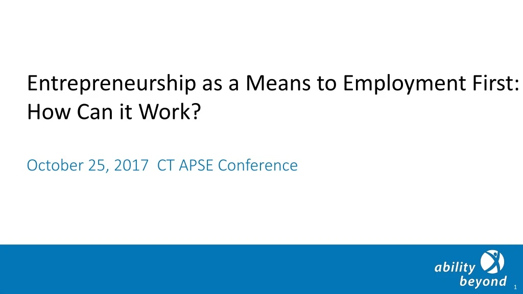 entrepreneurship as a means to employment first