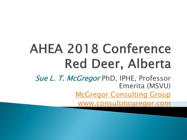 AHEA 2018 Conference Red Deer, Alberta