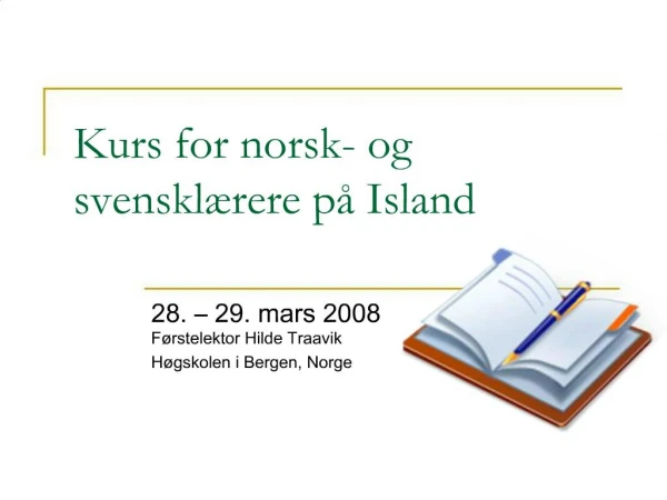 Kurs for norsk- og svenskl rere p Island