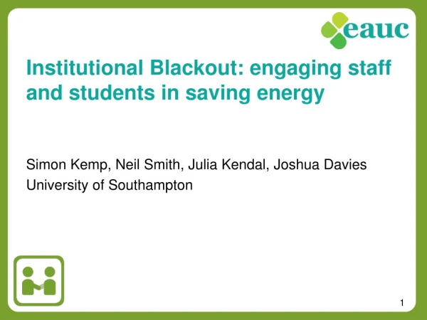 Institutional Blackout: engaging staff and students in saving energy