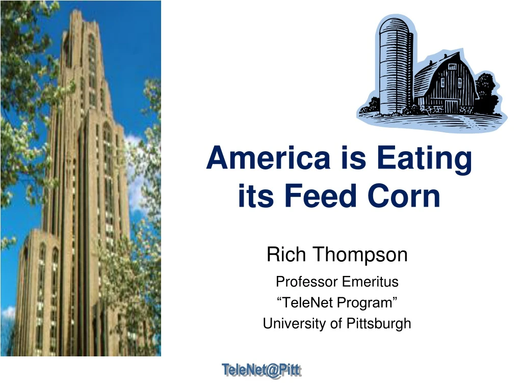 america is eating its feed corn