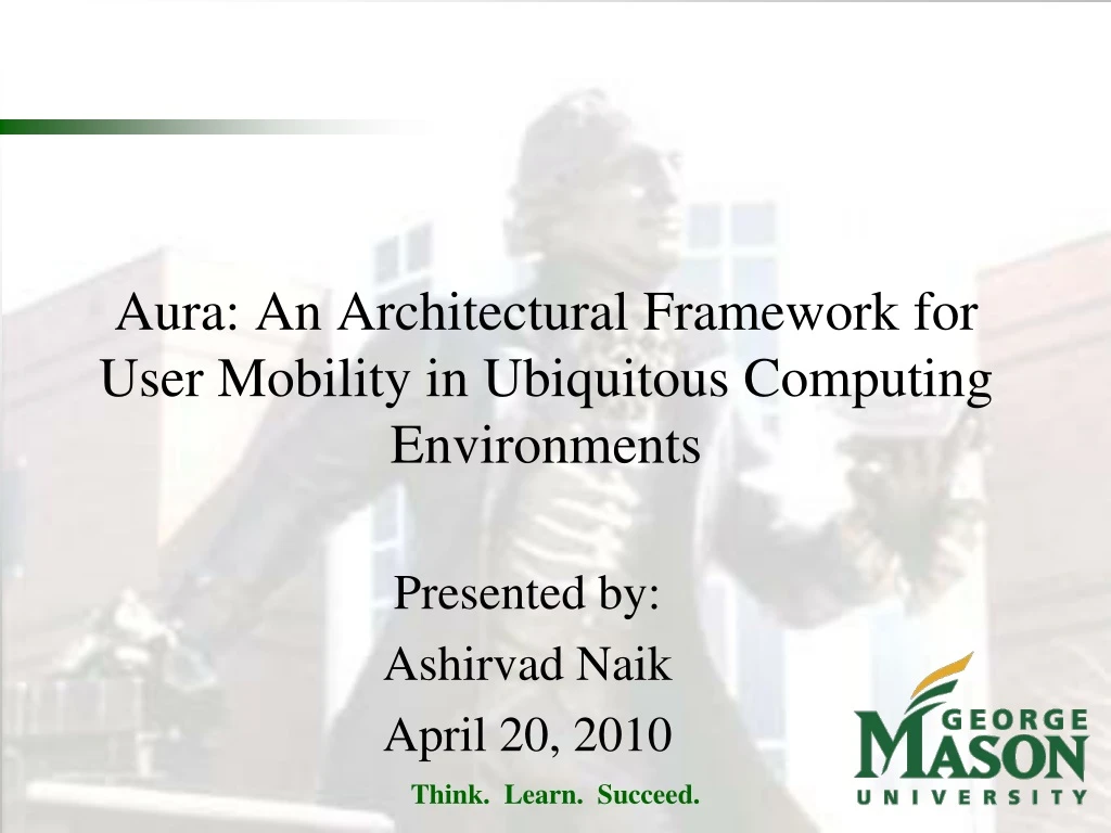 aura an architectural framework for user mobility in ubiquitous computing environments