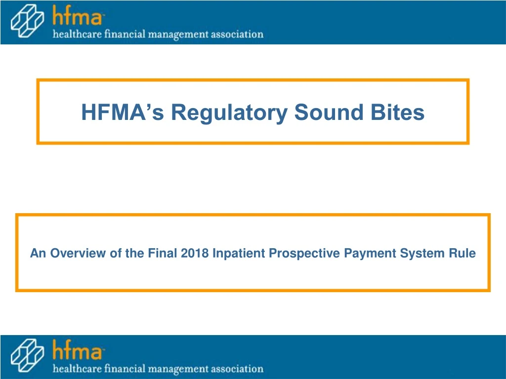 hfma s regulatory sound bites