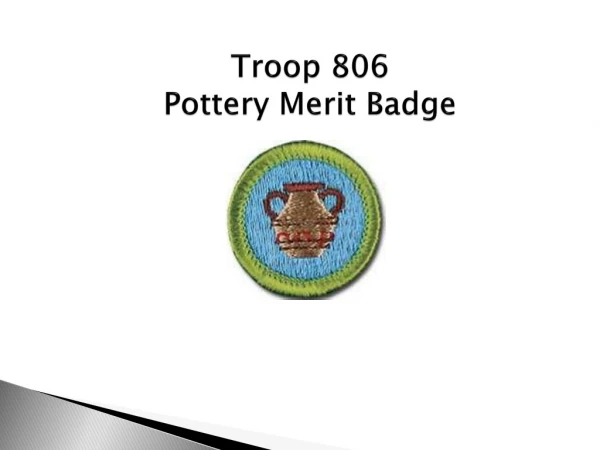Troop 806 Pottery Merit Badge