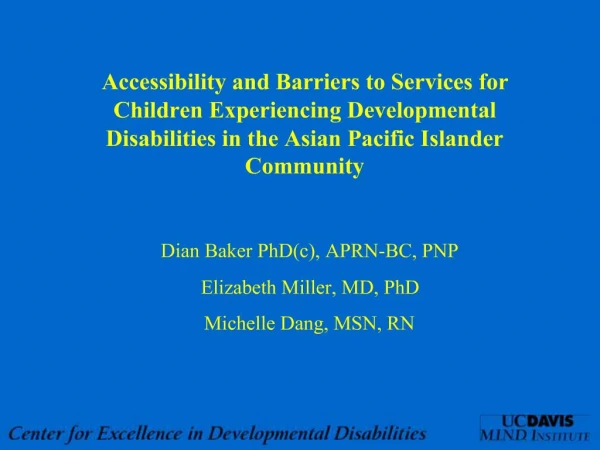 Accessibility and Barriers to Services for Children Experiencing Developmental Disabilities in the Asian Pacific Islande