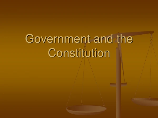 Government and the Constitution