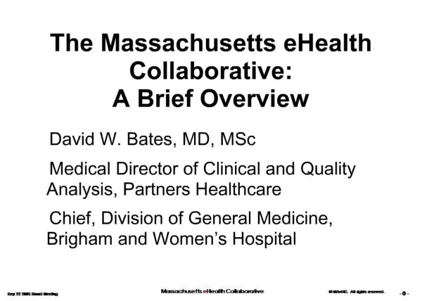 The Massachusetts eHealth Collaborative: A Brief Overview