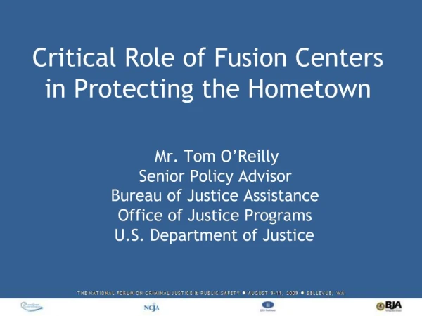 Critical Role of Fusion Centers in Protecting the Hometown