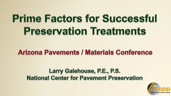 Prime Factors for Successful Preservation Treatments