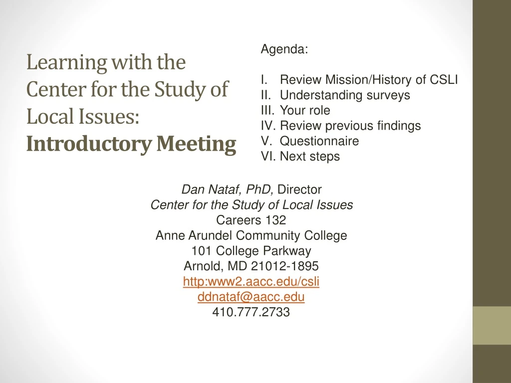 learning with the center for the study of local issues introductory meeting