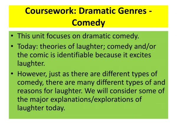 Coursework: Dramatic Genres - Comedy