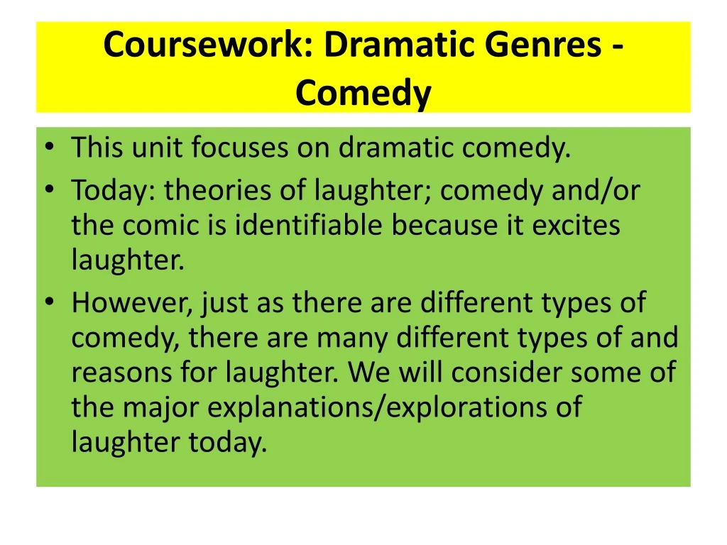 coursework dramatic genres comedy