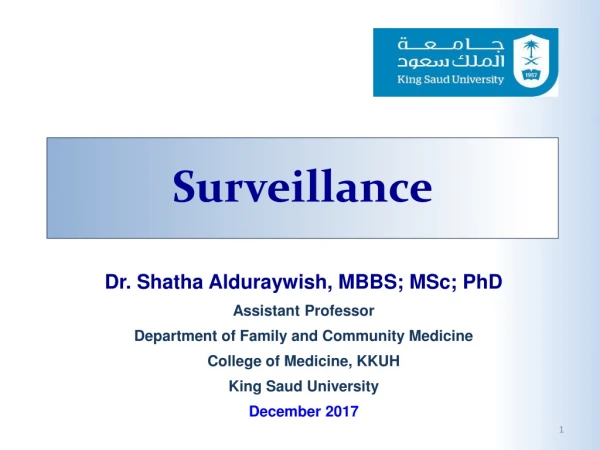 Dr. Shatha Alduraywish, MBBS; MSc; PhD Assistant Professor