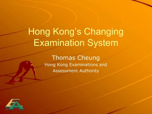 Hong Kong s Changing Examination System