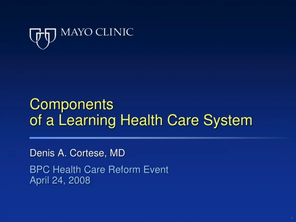 Components of a Learning Health Care System