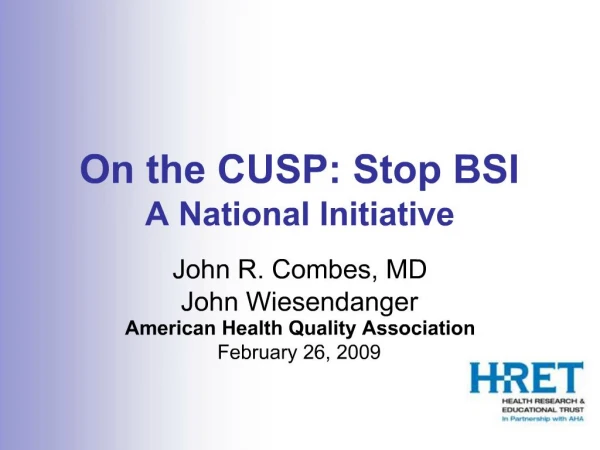 On the CUSP: Stop BSI A National Initiative