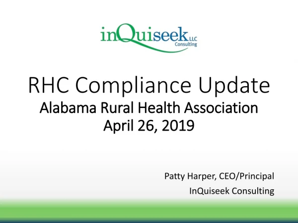 RHC Compliance Update Alabama Rural Health Association April 26, 2019