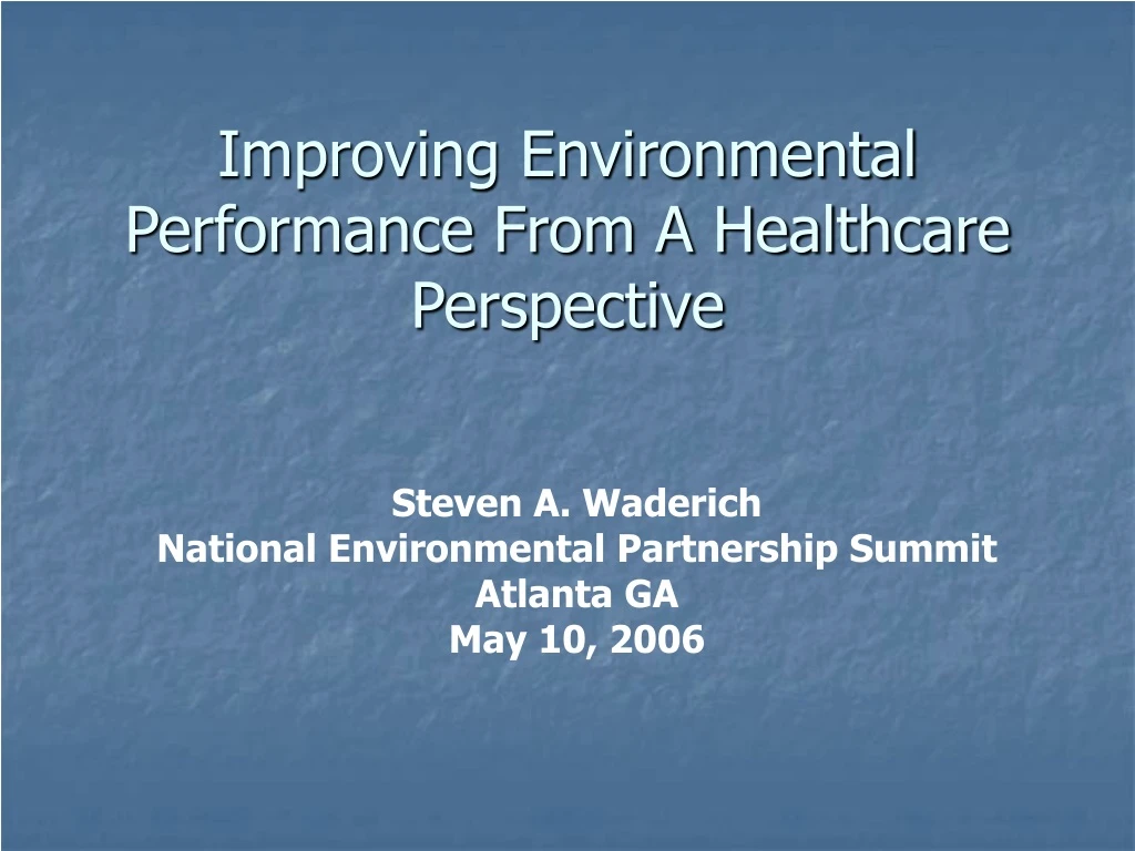 improving environmental performance from a healthcare perspective