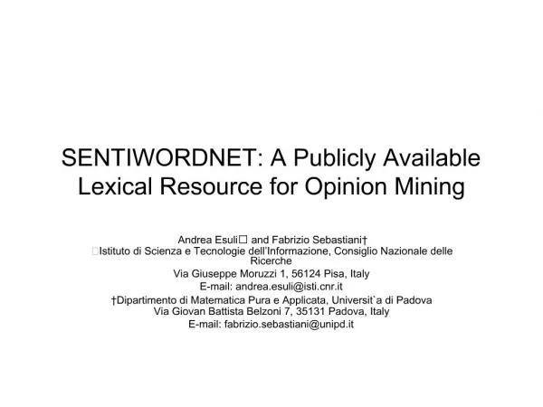 SENTIWORDNET: A Publicly Available Lexical Resource for Opinion Mining