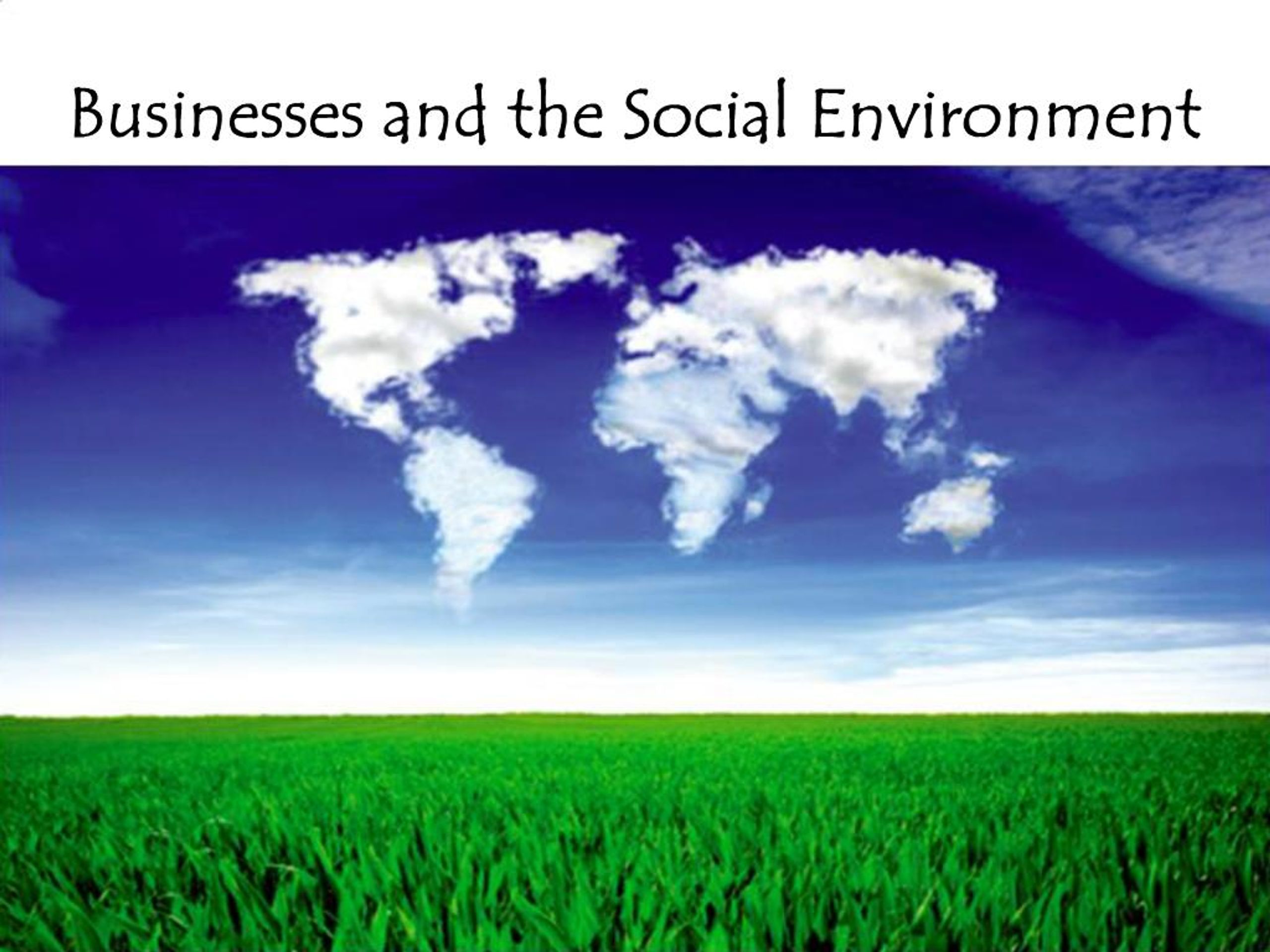 PPT - Businesses and the Social Environment PowerPoint Presentation ...