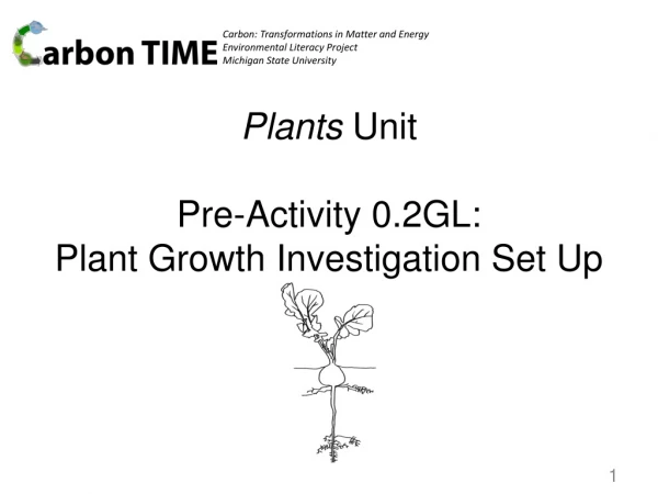 Plants Unit Pre-Activity 0.2GL: Plant Growth Investigation Set Up