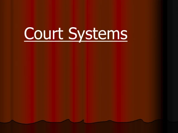 Court Systems