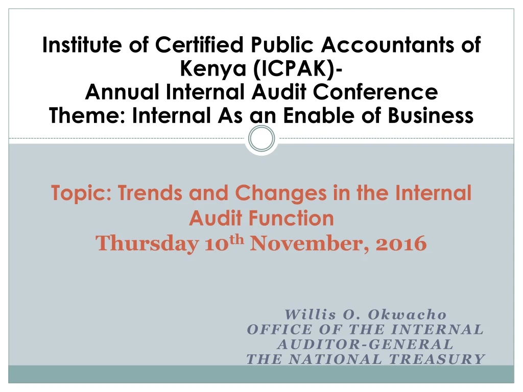 topic trends and changes in the internal audit function thursday 10 th november 2016