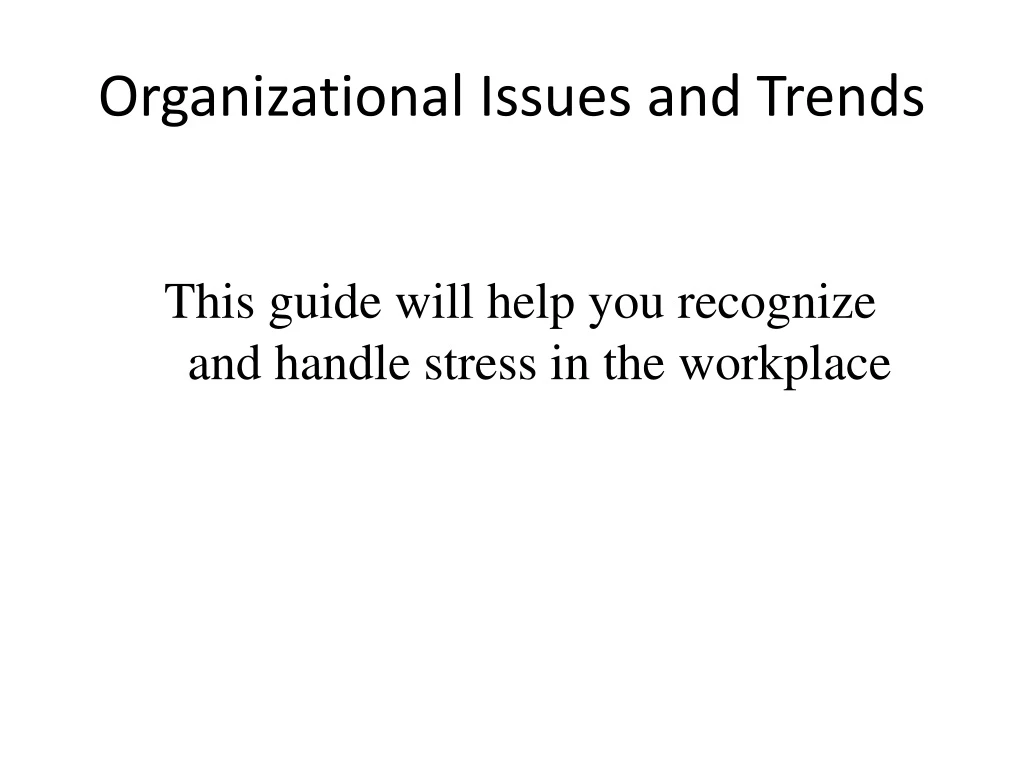 this guide will help you recognize and handle stress in the workplace