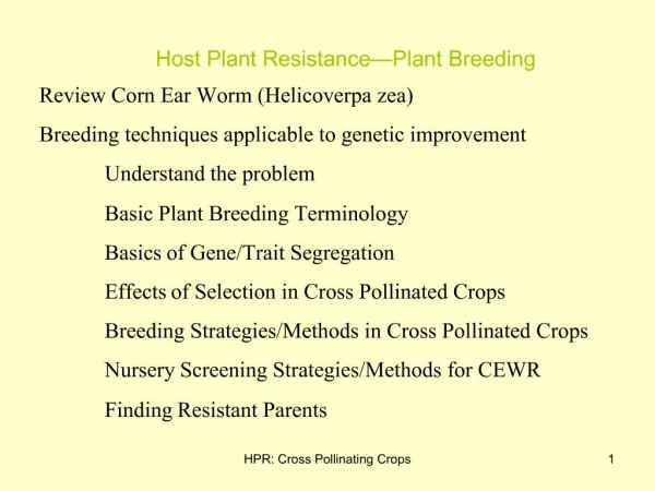 HPR: Cross Pollinating Crops