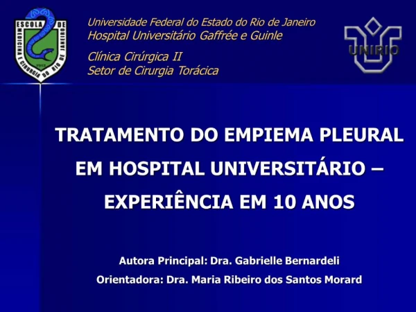 Universidade Federal do Estado do Rio de Janeiro Hospital Universit rio Gaffr e e Guinle Cl nica Cir rgica II Setor de