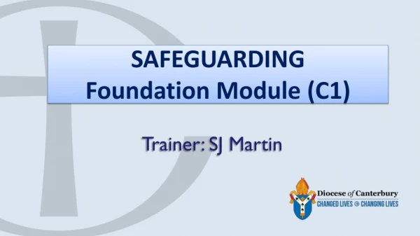 SAFEGUARDING Foundation Module (C1)