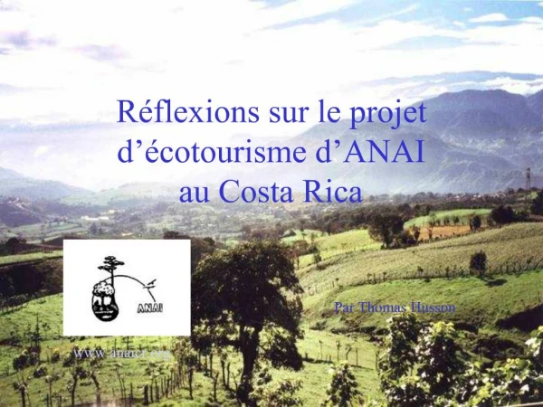 R flexions sur le projet d cotourisme d ANAI au Costa Rica