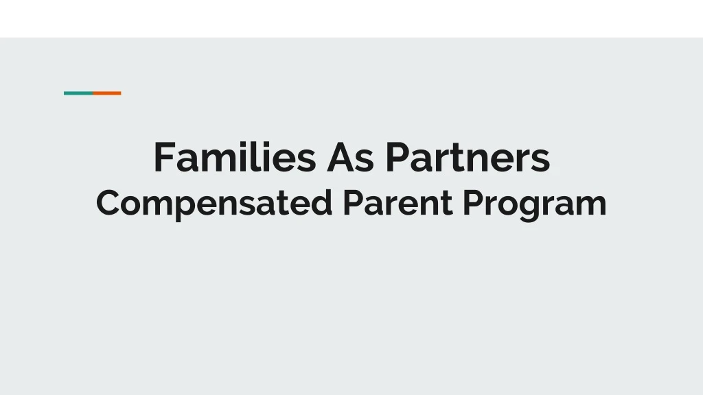 families as partners compensated parent program