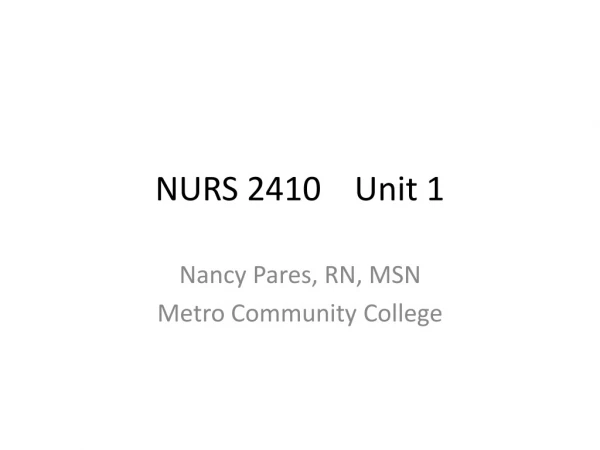 NURS 2410 Unit 1