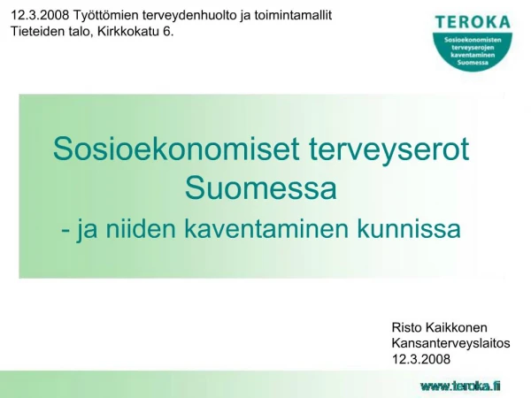 Sosioekonomiset terveyserot Suomessa - ja niiden kaventaminen kunnissa