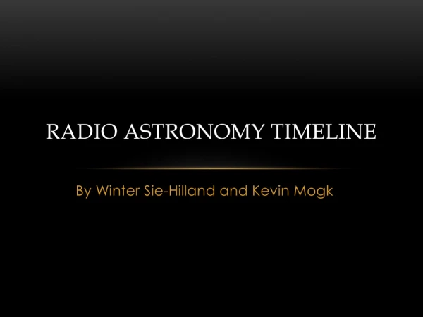 Radio Astronomy Timeline