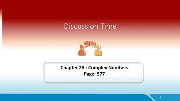 Chapter 28 : Complex Numbers Page: 577