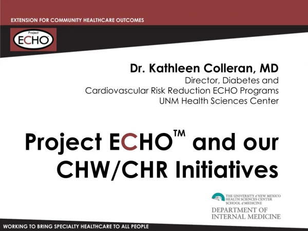 Project E C HO TM and our CHW/CHR Initiatives
