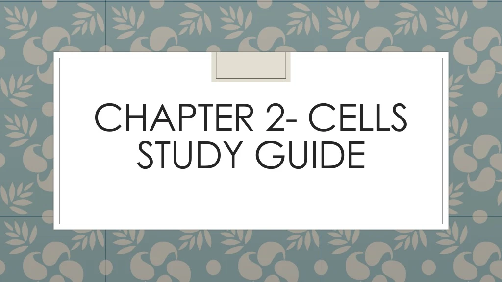 chapter 2 cells study guide