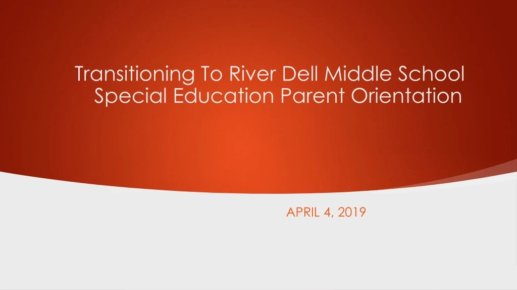 transitioning to river dell middle school special education parent orientation