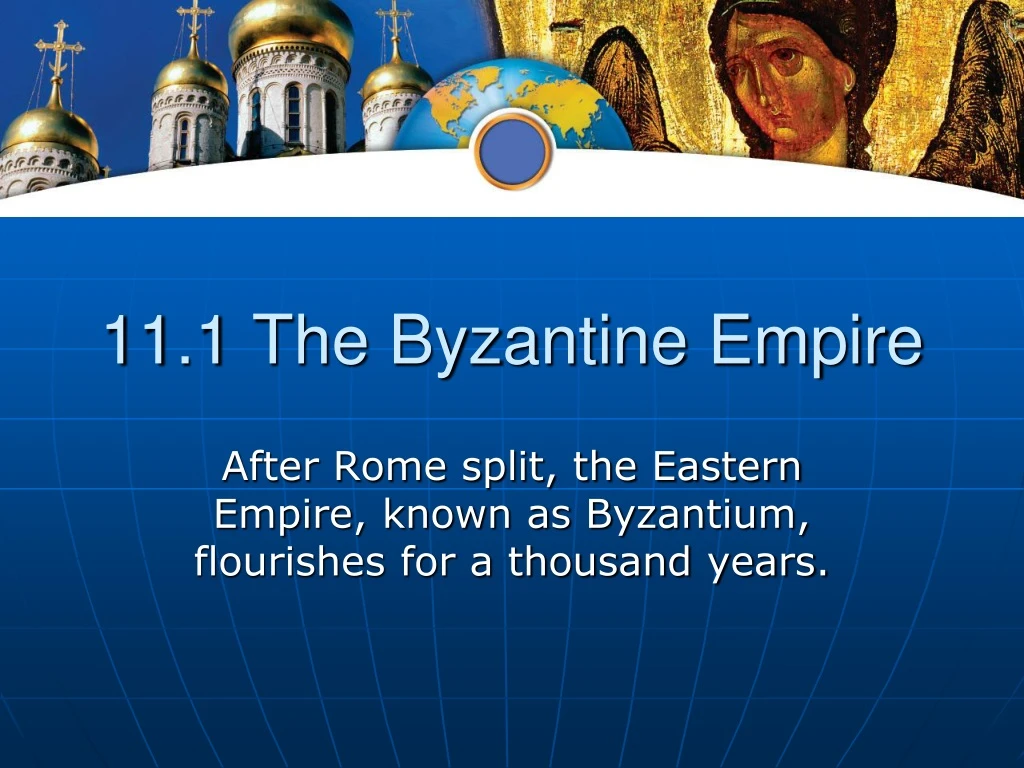 11 1 the byzantine empire
