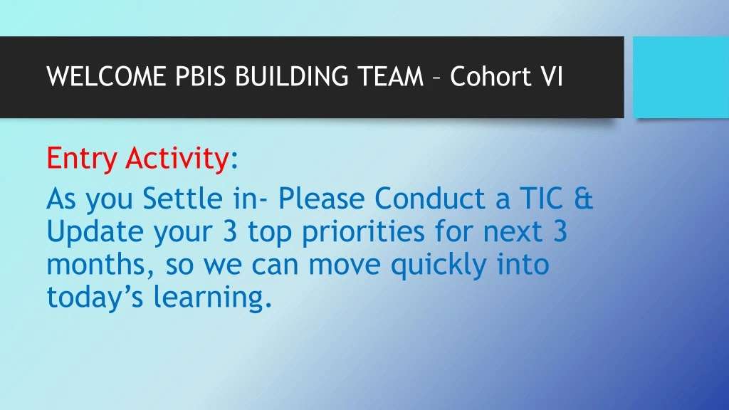 welcome pbis building team cohort vi