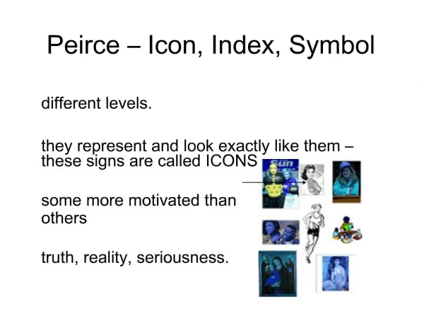 Peirce Icon, Index, Symbol