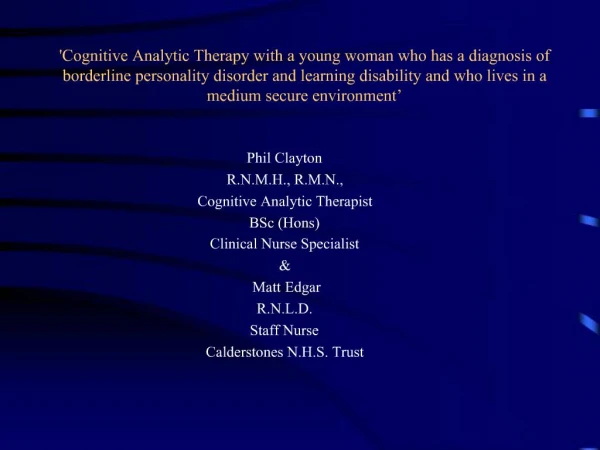 Cognitive Analytic Therapy with a young woman who has a diagnosis of borderline personality disorder and learning disabi