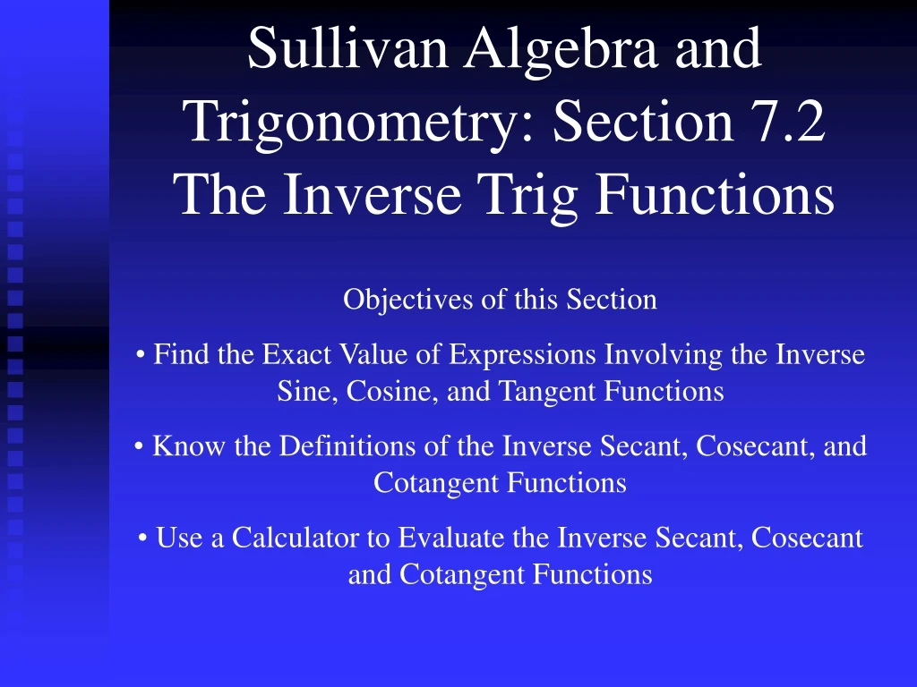 sullivan algebra and trigonometry section 7 2 the inverse trig functions