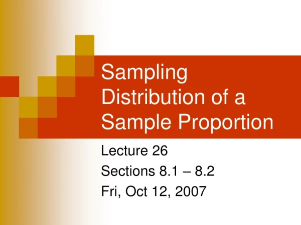 Sampling Distribution of a Sample Proportion