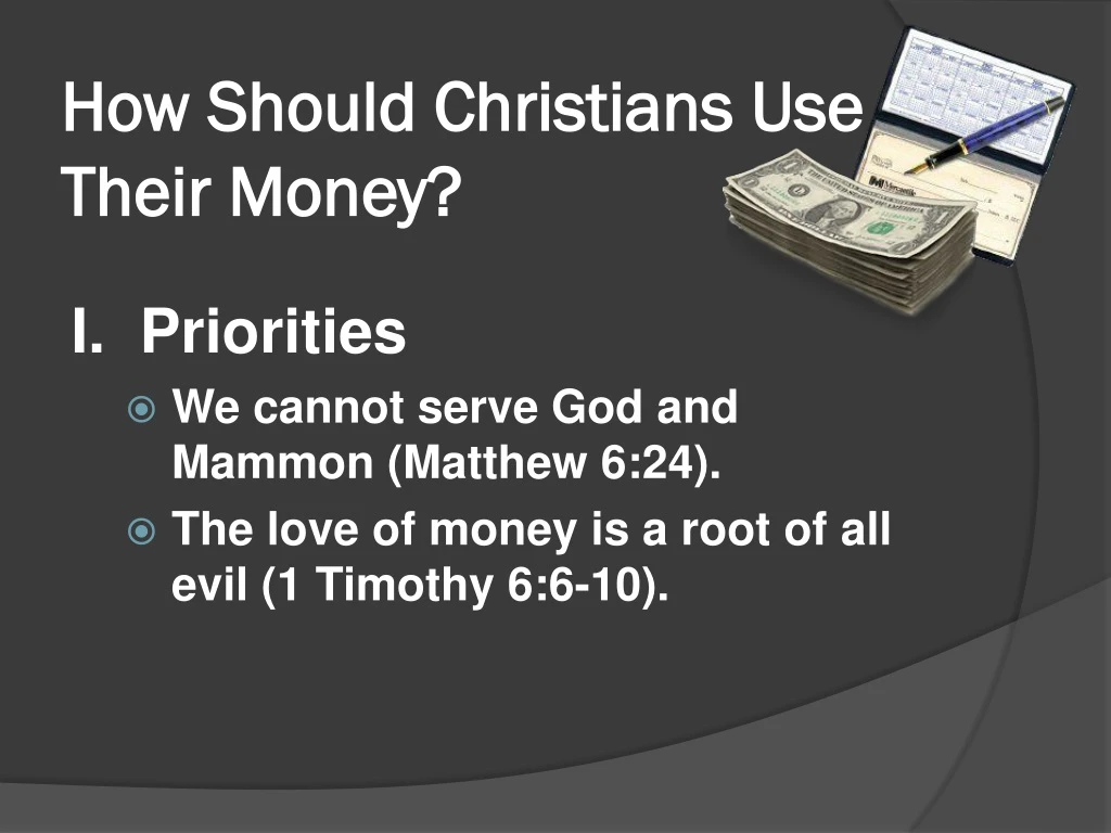 how should christians use their money
