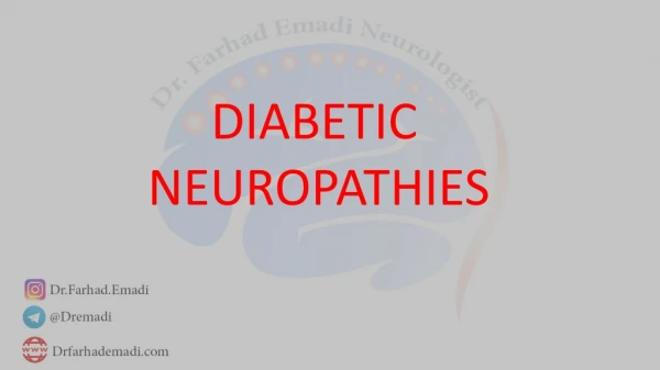 DIABETIC NEUROPATHIES